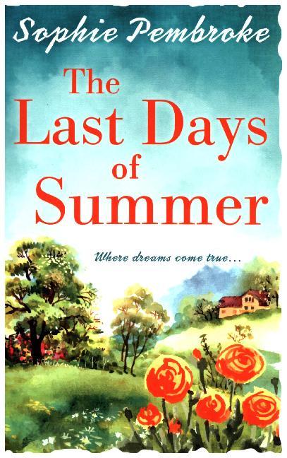 The Last Days of Summer (Sophie Pembroke)