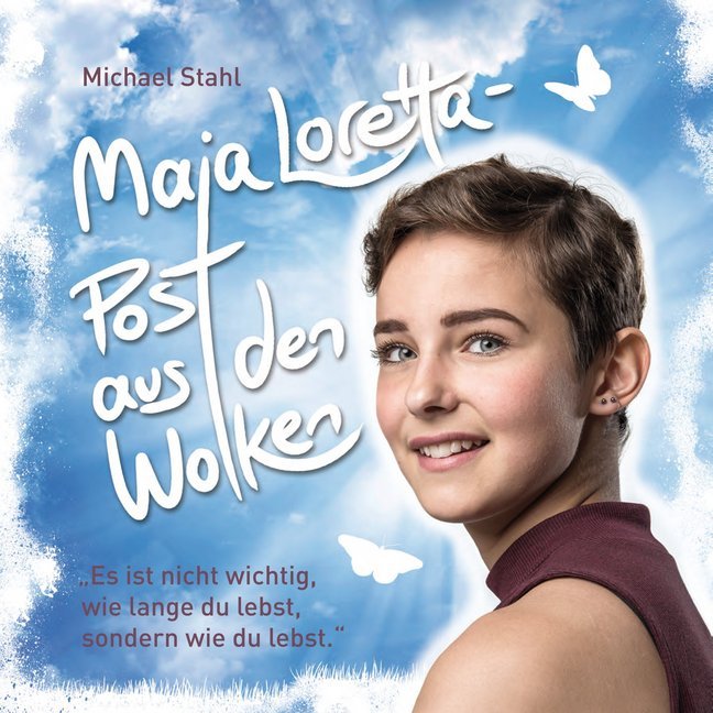 Maja Loretta - Post aus den Wolken (Michael Stahl)