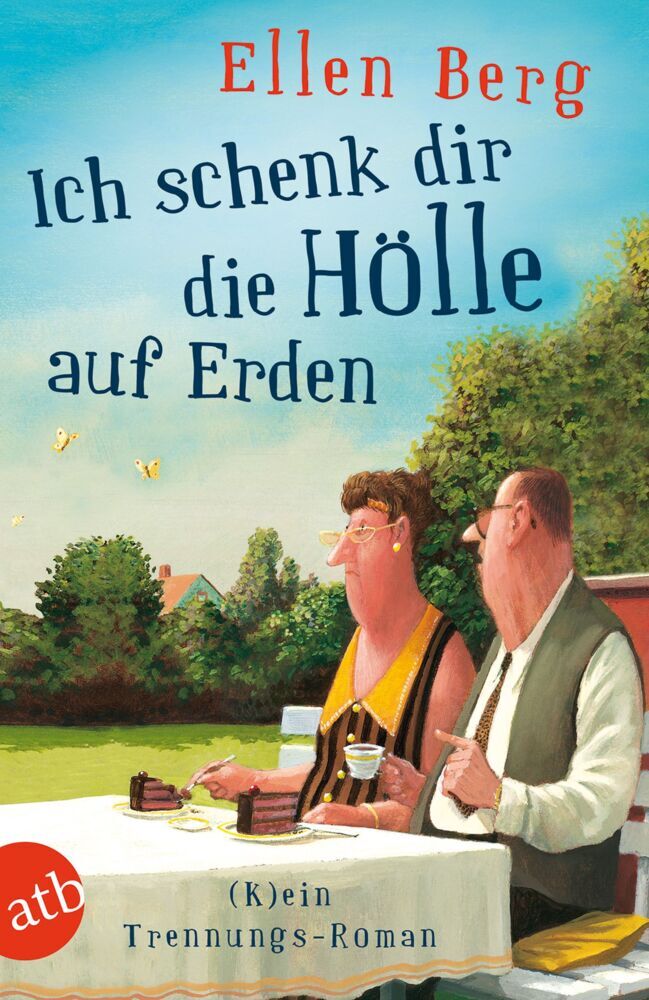 Ich schenk dir die Hölle auf Erden (Ellen Berg)