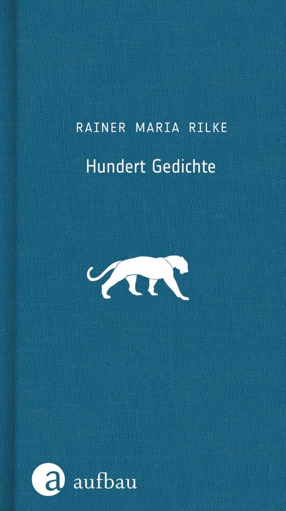 Hundert Gedichte (Rainer Maria Rilke)