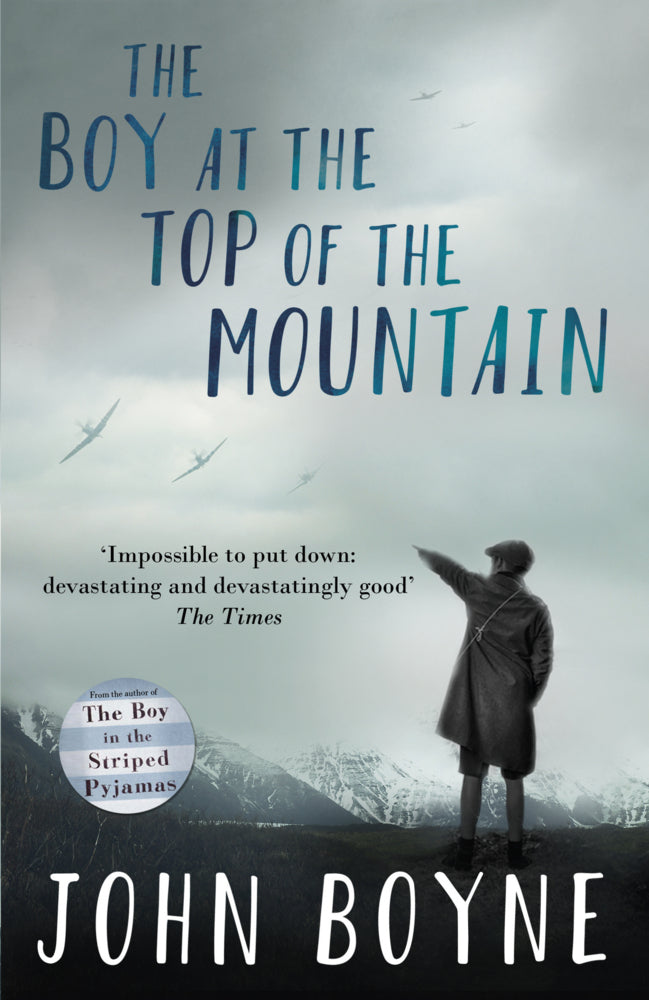 The Boy at the Top of the Mountain (John Boyne)