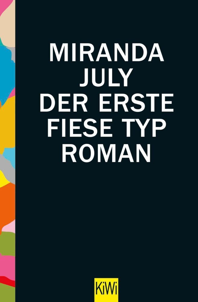 Der erste fiese Typ (Miranda July)
