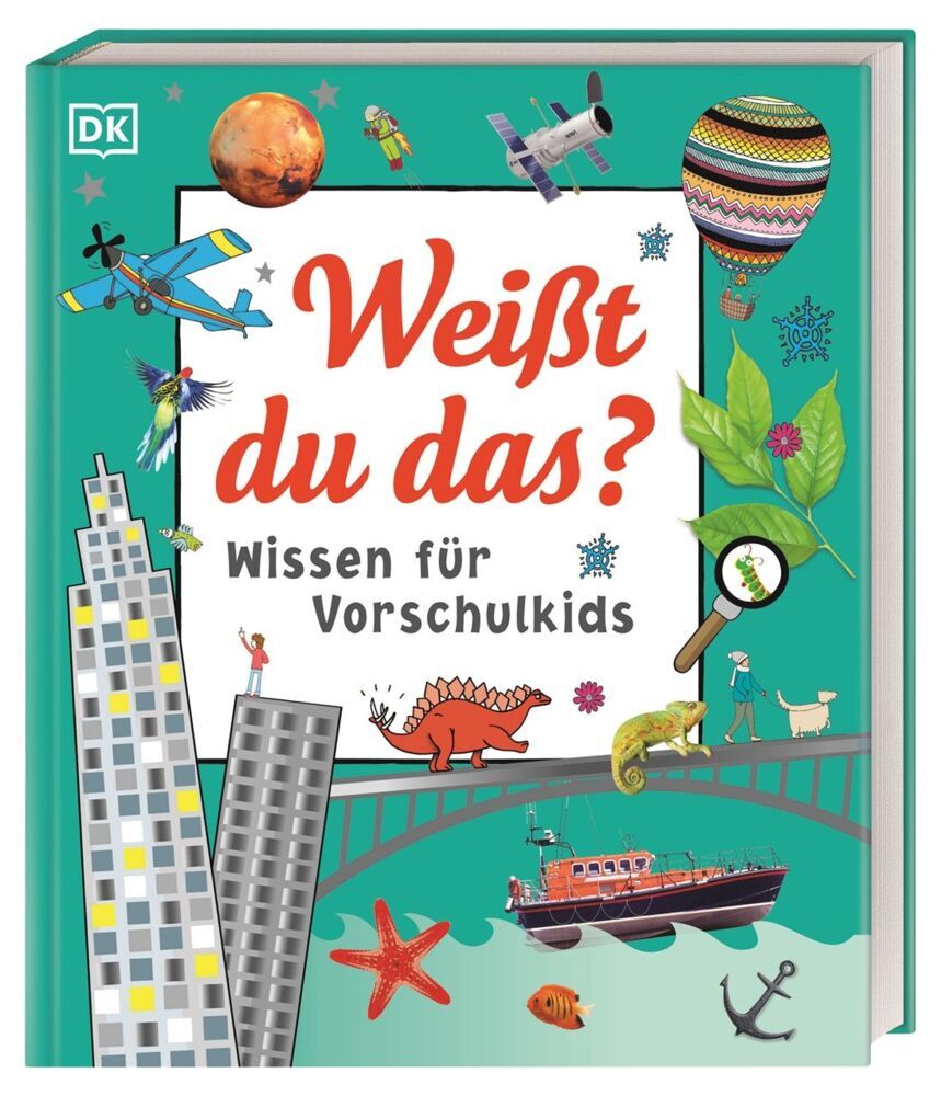 Wissen für Vorschulkids. Weißt du das? (Dk Verlag - Kids)