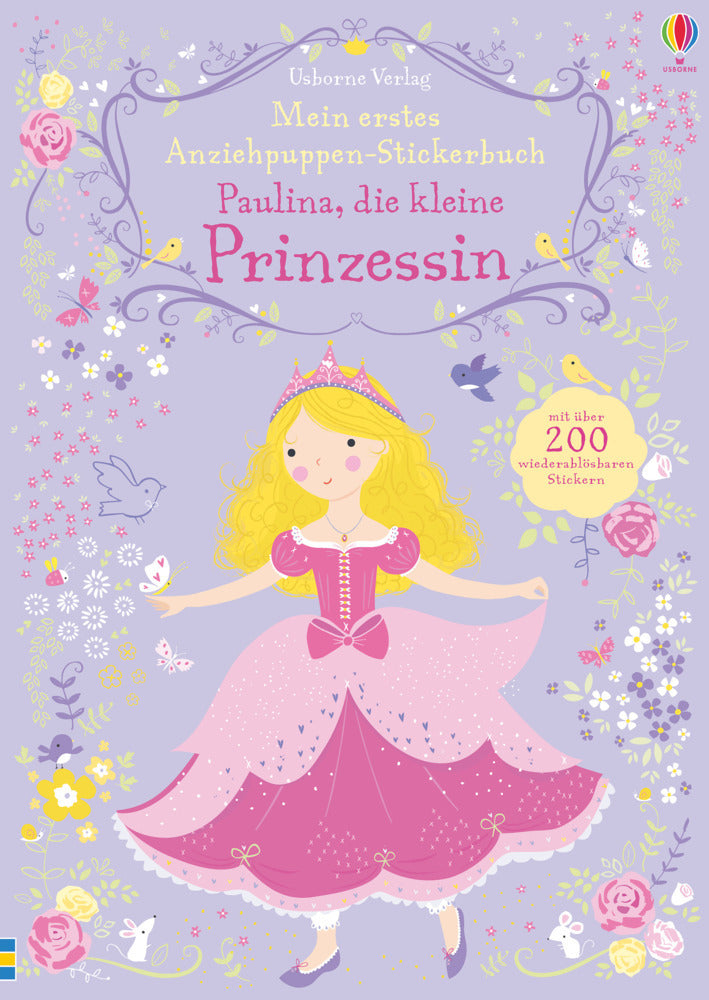 Mein erstes Anziehpuppen-Stickerbuch: Paulina, die kleine Prinzessin (Fiona Watt)