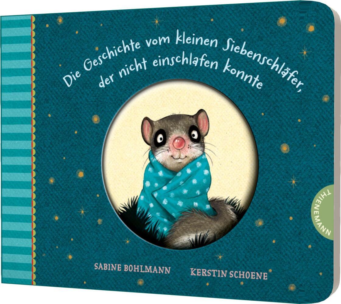 Der kleine Siebenschläfer 1: Die Geschichte vom kleinen Siebenschläfer, der nicht einschlafen konnte (Sabine Bohlmann)