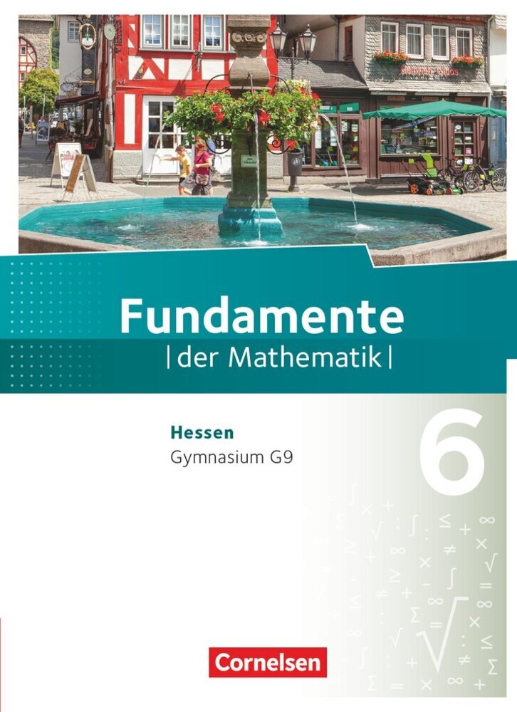 Fundamente der Mathematik - Hessen ab 2017 - 6. Schuljahr (Lothar Flade)