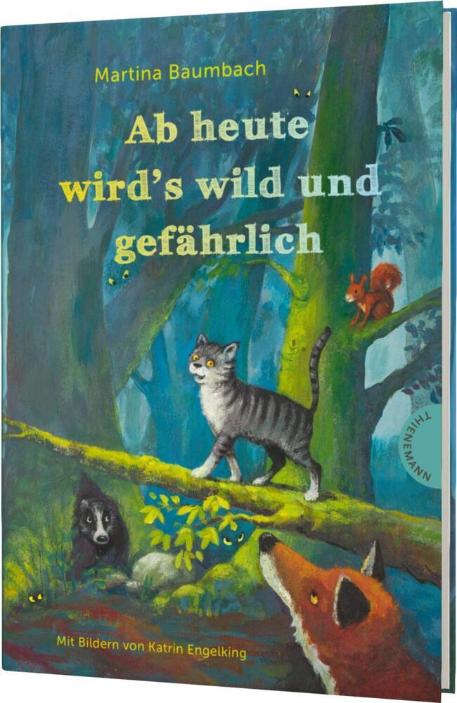 Ab heute wird's wild und gefährlich (Martina Baumbach)