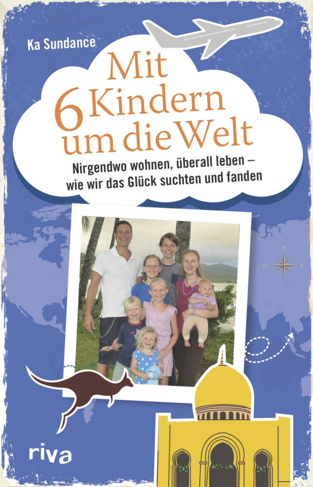 Mit 6 Kindern um die Welt (Ka Sundance)