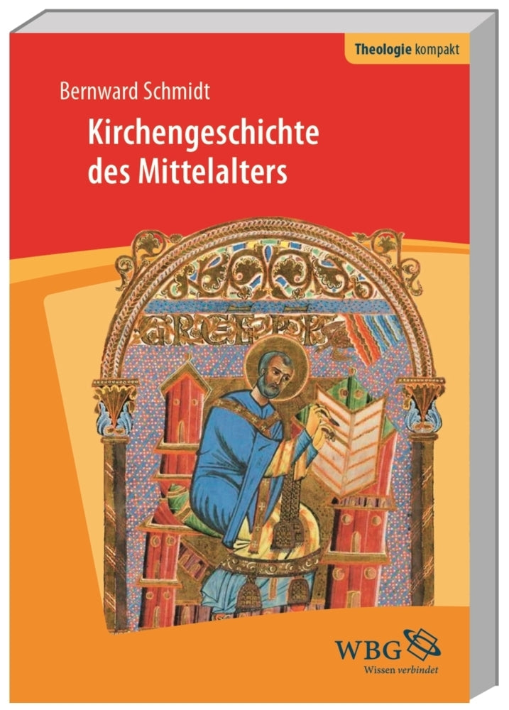 Kirchengeschichte des Mittelalters (Bernward Schmidt)