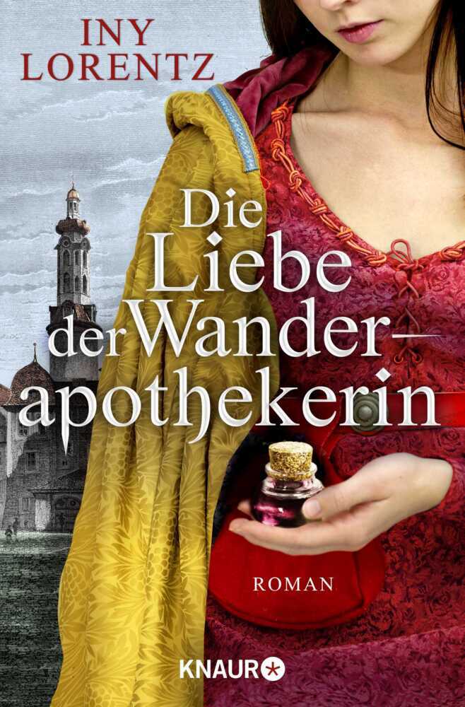 Die Liebe der Wanderapothekerin (Iny Lorentz)