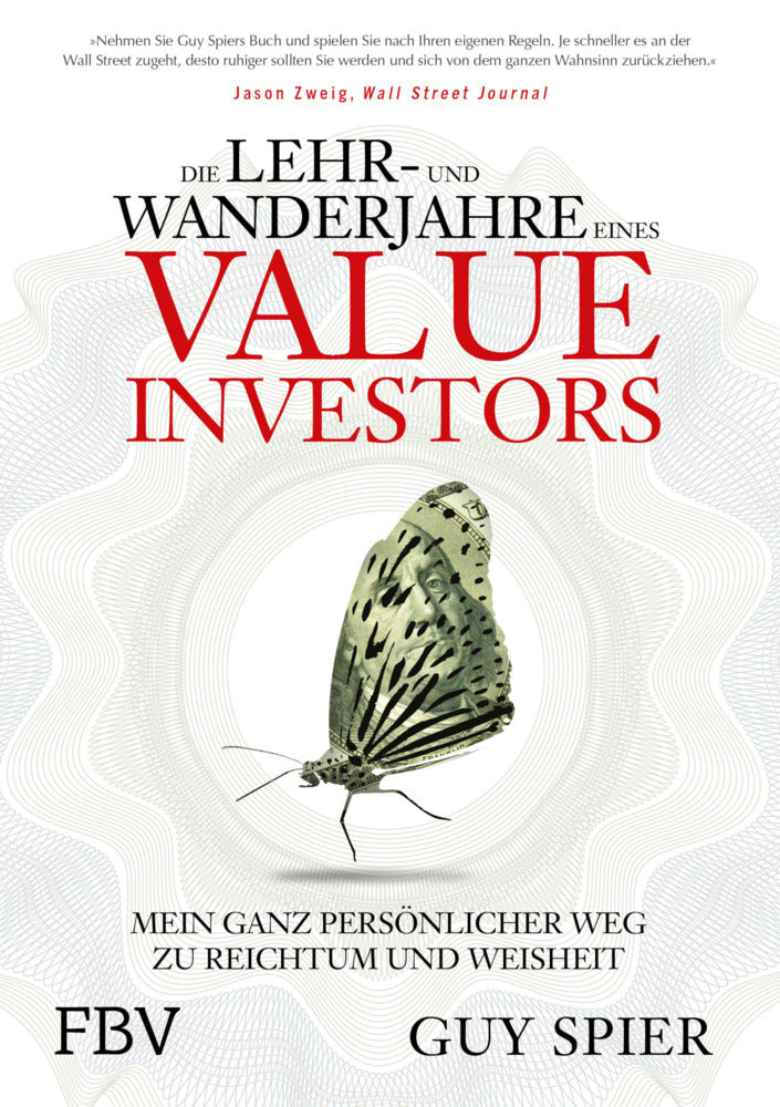 Die Lehr- und Wanderjahre eines Value-Investors (Guy Spier)