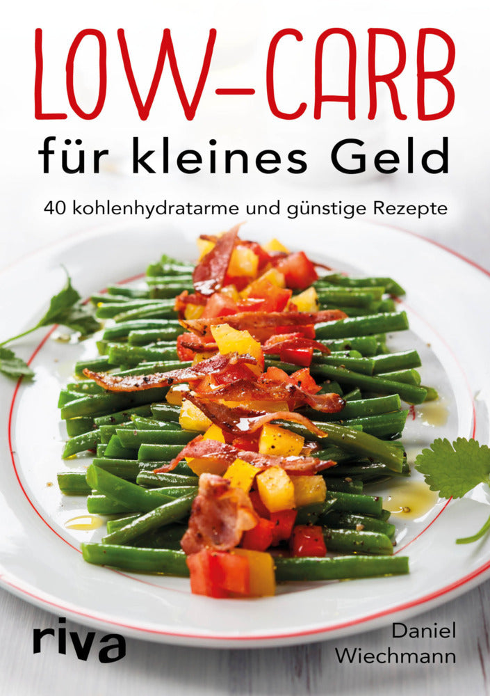 Low-Carb für kleines Geld (Daniel Wiechmann)