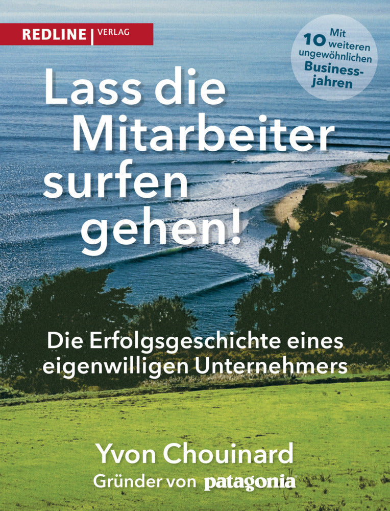Lass die Mitarbeiter surfen gehen (Yvon Chouinard)