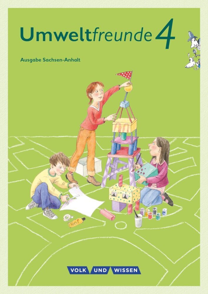 Umweltfreunde - Sachsen-Anhalt - Ausgabe 2016 - 4. Schuljahr (Inge Koch)