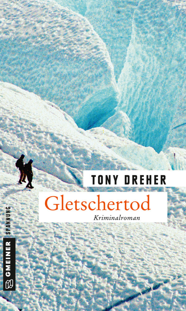 Gletschertod (Tony Dreher)