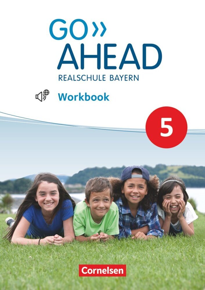 Go Ahead - Realschule Bayern 2017 - 5. Jahrgangsstufe, Workbook mit Audios online