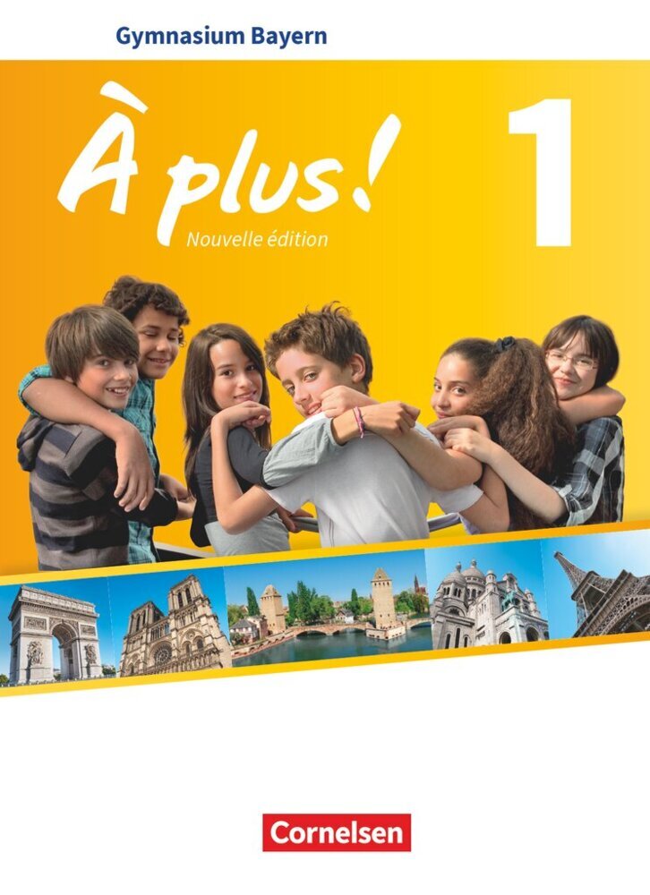 À plus ! - Französisch als 1. und 2. Fremdsprache - Bayern - Ausgabe ab 2017 - Band 1 (Catherine Mann-Grabowski)