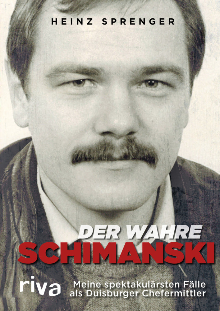 Der wahre Schimanski (Heinz Sprenger)