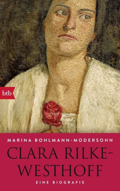 Clara Rilke-Westhoff (Marina Bohlmann-Modersohn)