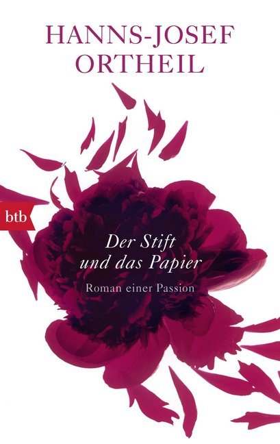 Der Stift und das Papier (Hanns-Josef Ortheil)