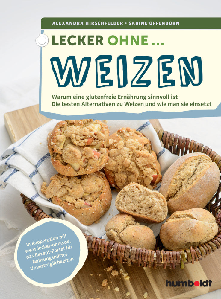Lecker ohne ... Weizen (Alexandra Hirschfelder)