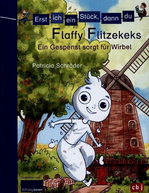 Erst ich ein Stück, dann du - Flaffy Flitzekeks - Ein Gespenst sorgt für Wirbel (Patricia Schröder)