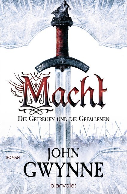 Macht - Die Getreuen und die Gefallenen 1 (John Gwynne)