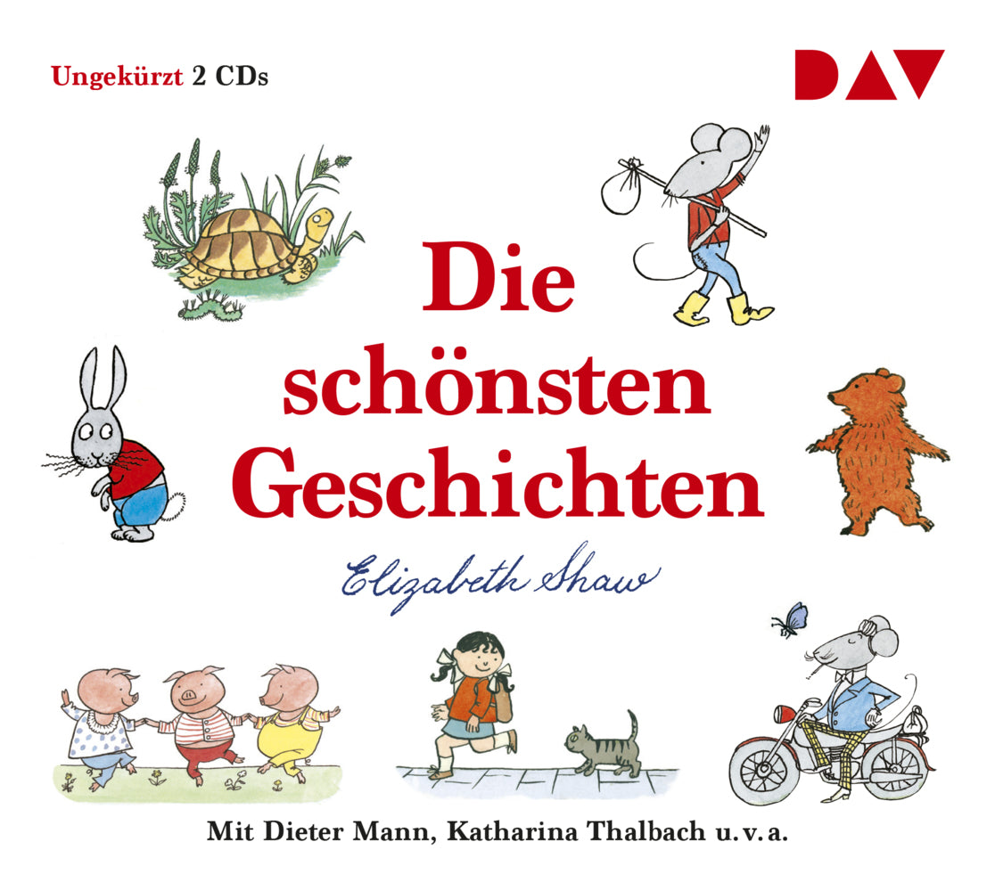 Die schönsten Geschichten, 2 Audio-CDs (Elizabeth Shaw)