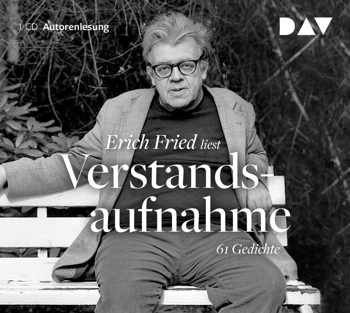 Verstandsaufnahme. 61 Gedichte, 1 Audio-CD (Erich Fried)