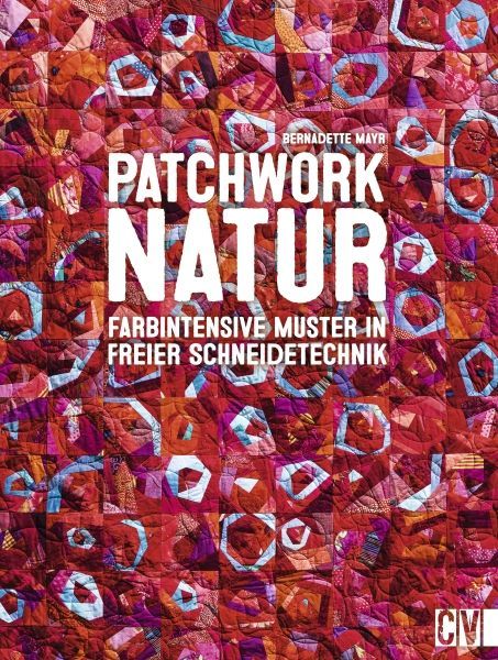 Patchwork Natur (Bernadette Mayr)
