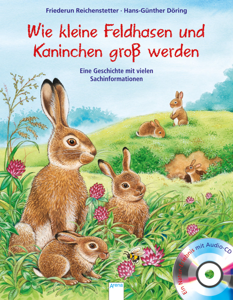 Kleine Feldhasen und Kaninchen werden groß, m. Audio-CD (Friederun Reichenstetter)