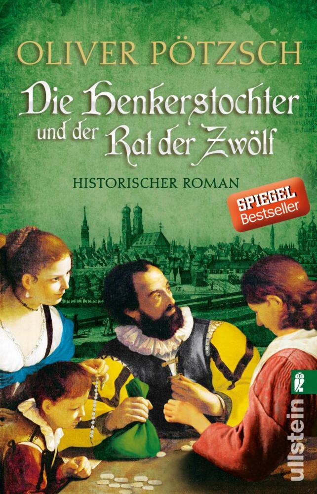 Die Henkerstochter und der Rat der Zwölf (Oliver Pötzsch)
