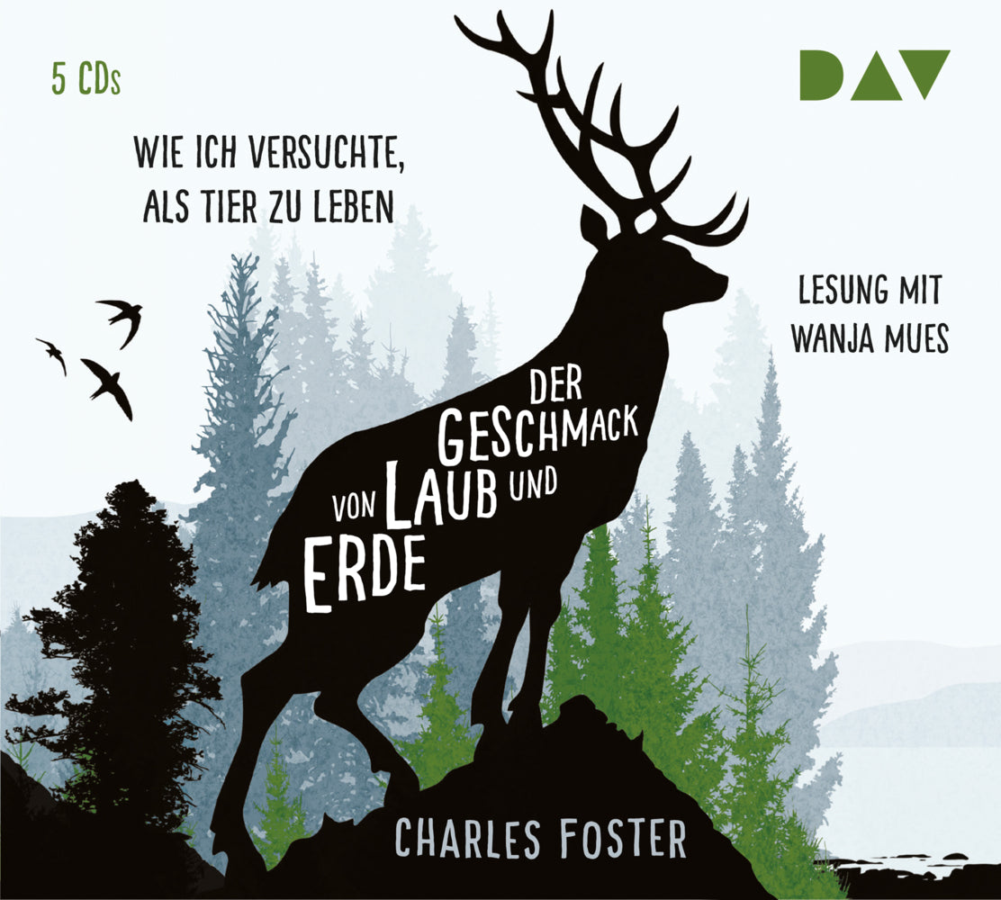 Der Geschmack von Laub und Erde, 5 Audio-CDs (Charles Foster)