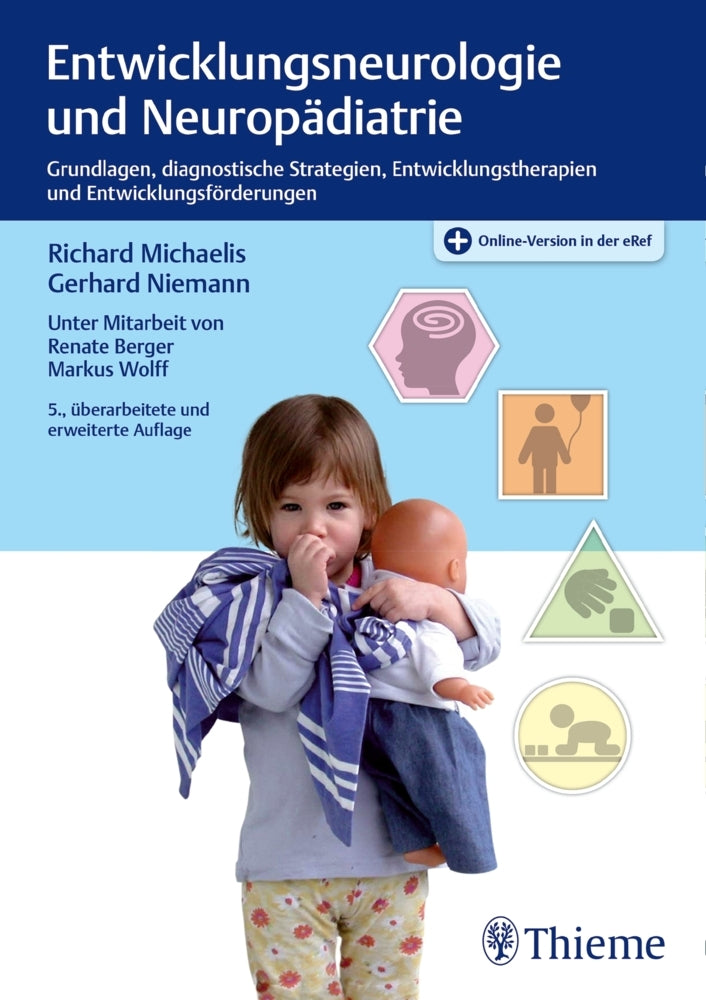 Entwicklungsneurologie und Neuropädiatrie (Richard Michaelis)