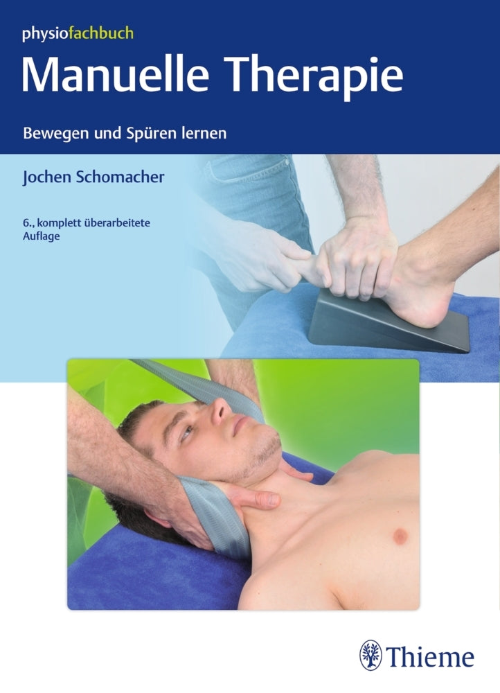 Manuelle Therapie (Jochen Schomacher)
