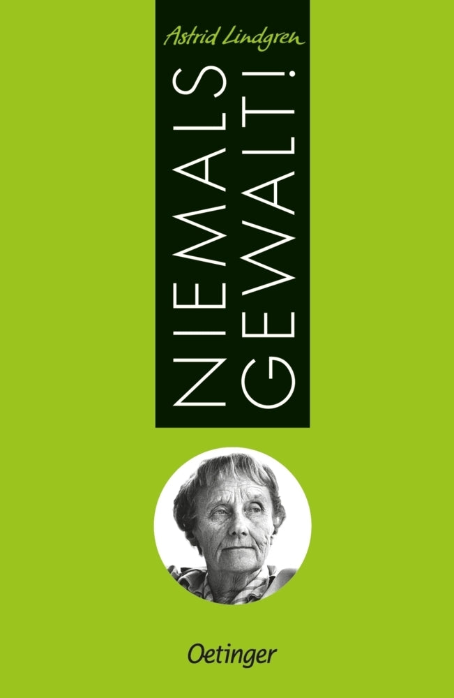 Niemals Gewalt! (Astrid Lindgren)