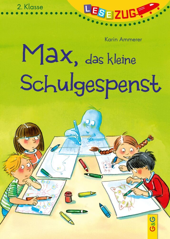 LESEZUG/2. Klasse: Max, das kleine Schulgespenst (Karin Ammerer)