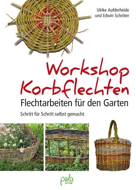 Workshop Korbflechten (Ulrike Aufderheide)