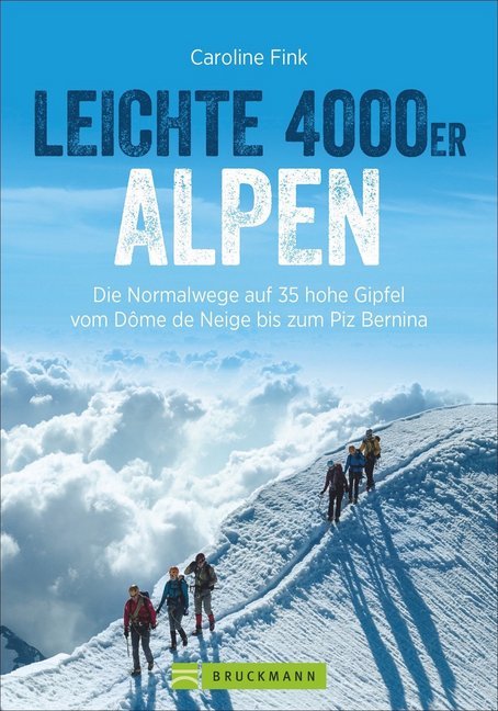 Leichte 4000er Alpen (Caroline Fink)