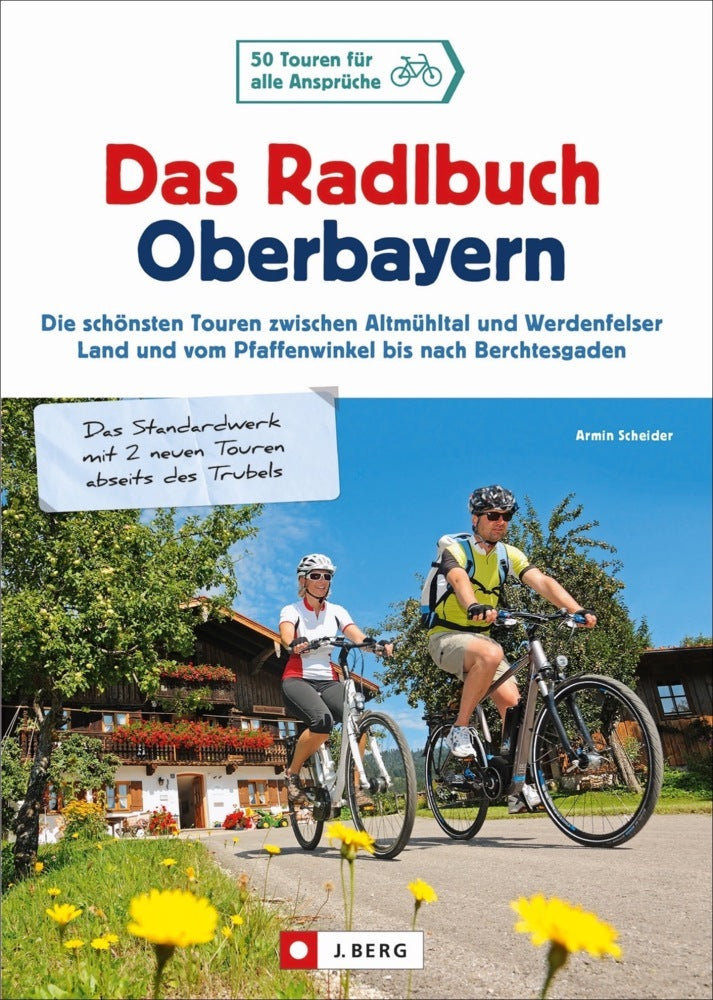 Das Radlbuch Oberbayern (Armin Scheider)