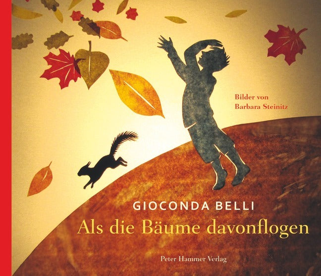 Als die Bäume davonflogen (Gioconda Belli)