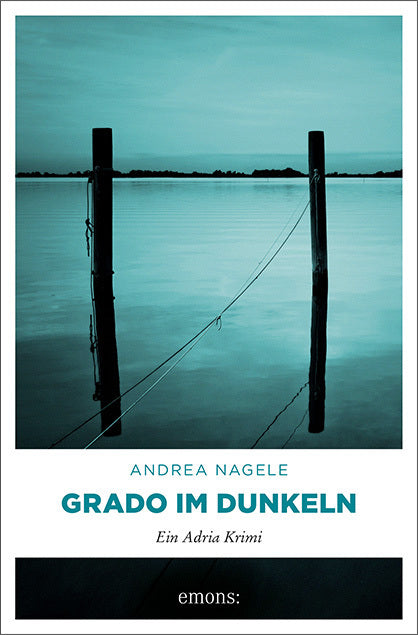 Grado im Dunkeln (Andrea Nagele)