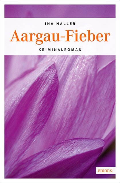Aargau-Fieber (Ina Haller)