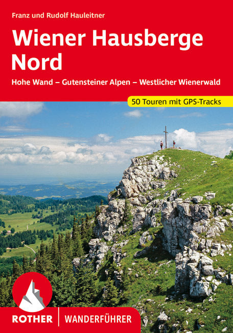 Rother Wanderführer Wiener Hausberge Nord (Franz Hauleitner)
