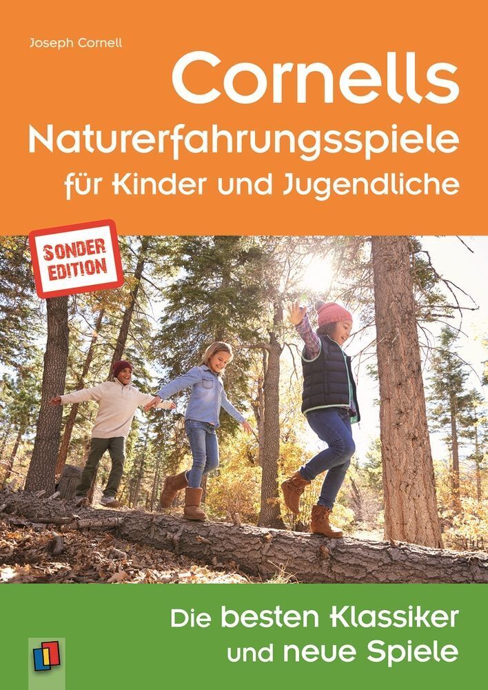 Cornells Naturerfahrungsspiele für Kinder und Jugendliche - Sonderedition (Joseph Cornell)