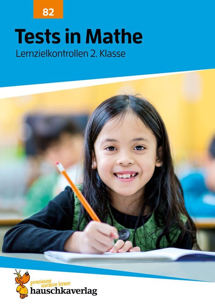 Übungsheft mit Tests in Mathe 2. Klasse (Agnes Spiecker)