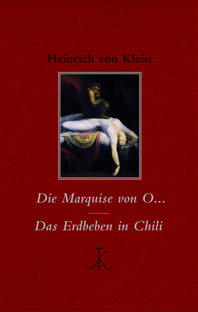Die Marquise von O... / Das Erdbeben in Chili (Heinrich Von Kleist)