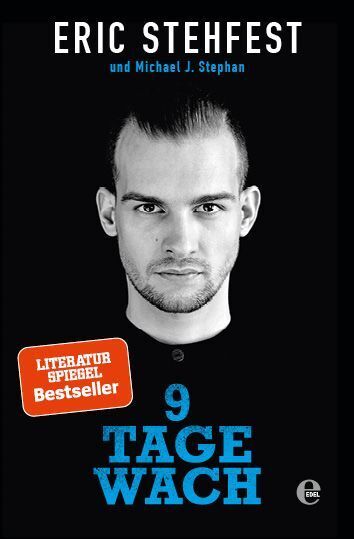 9 Tage wach (Eric Stehfest)