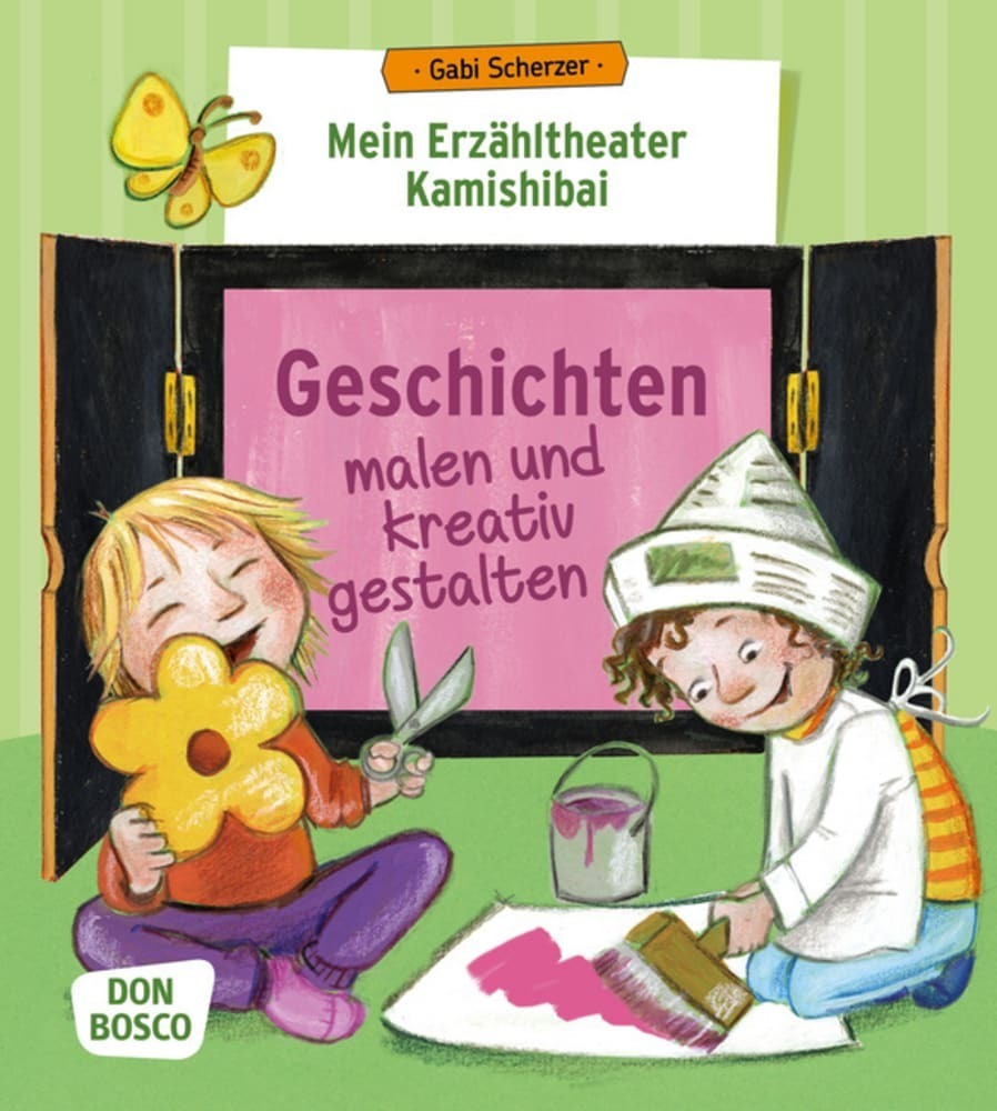 Mein Erzähltheater Kamishibai: Geschichten malen und kreativ gestalten, m. 1 Beilage (Gabi Scherzer)