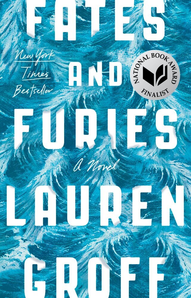 Fates and Furies (Lauren Groff)